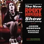 Nghe nhạc The New Rocky Horror Show - 25 Years Young - V.A