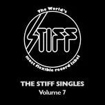 Download nhạc hay The Stiff Singles (Vol. 7) nhanh nhất