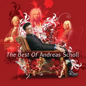 The Best Of Andreas Scholl - Andreas Scholl