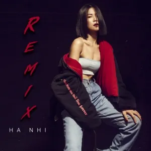 Hà Nhi Remix - Hà Nhi
