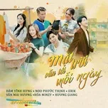 Nghe nhạc Mặt Trời Vẫn Tới Mỗi Ngày (Single) - Đàm Vĩnh Hưng, Noo Phước Thịnh, ERIK, V.A