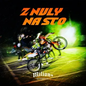 Z Nuly Na Sto (Single) - MILION