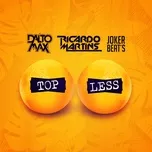 Top Less (Single) - Dalto Max