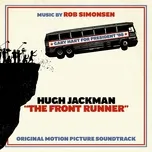 Tải nhạc Zing The Front Runner (Original Motion Picture Soundtrack) miễn phí