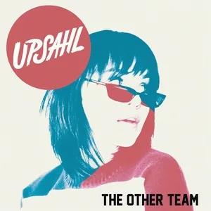 The Other Team (Single) - Upsahl
