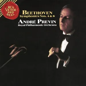 Beethoven:Symphony No. 4 In B-flat Major, Op. 60 & Symphony No. 8 In F Major, Op. 93 - André Previn