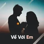 Về Với Em