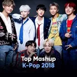 Nghe nhạc Nhạc Hàn Quốc Mashup Hay Nhất 2018 trực tuyến