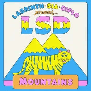 Mountains (Single) - LSD, Sia, Diplo, V.A