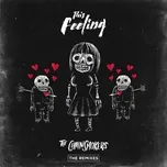 Nghe nhạc This Feeling (Remixes) (EP) - The Chainsmokers, Kelsea Ballerini