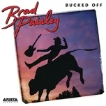 Nghe nhạc Bucked Off (Single) - Brad Paisley