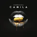 Nghe nhạc Cianuro Y Miel (Single) - Camila