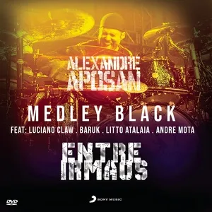 Medley Black (Single) - Alexandre Aposan, PC Baruk, Luciano Claw, V.A