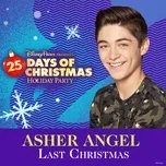 Nghe nhạc Last Christmas (Single) - Asher Angel