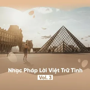 Nhạc Pháp Lời Việt Trữ Tình (Vol. 3) - V.A