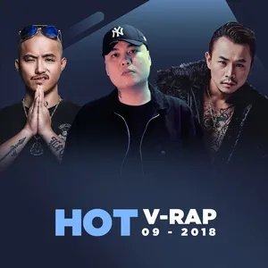 Nhạc V-Rap Hot Tháng 09/2018 - V.A