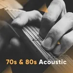 70s & 80s Acoustic