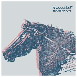 Transfixion (EP) - Blanket