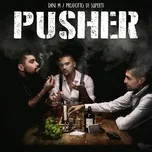 Ca nhạc Pusher - Dani M, Simon Superti