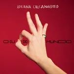 Tải nhạc O Cu Do Mundo (Single) - Adriana Calcanhotto