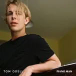 Tải nhạc Piano Man (Live From Radio 2's Chris Evans Breakfast Show) (Single) - Tom Odell