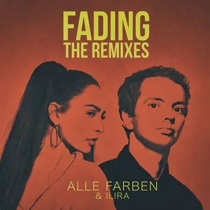 Fading (The Remixes) - Alle Farben, ILIRA