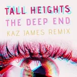 Nghe và tải nhạc hot The Deep End (Kaz James Remix) (Single) trực tuyến