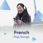 Tải nhạc French Pop Songs về máy