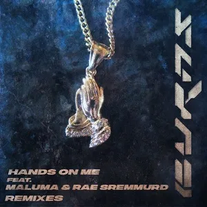 Hands On Me (Remixes) (EP) - Burns, Maluma, Rae Sremmurd