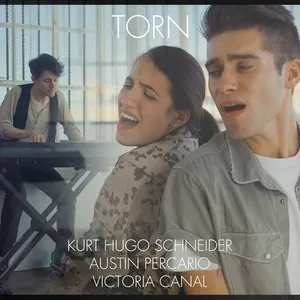 Torn (Natalie Imbruglia Cover) (Single) - Kurt Hugo Schneider, Austin Percario, Victoria Canal