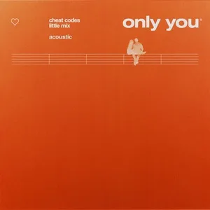Only You (Acoustic Single) - Little Mix