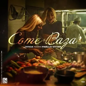 Come E Baza (Single) - Titica, Pabllo Vittar
