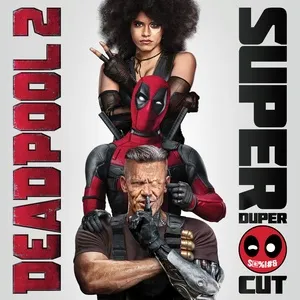 Deadpool 2 (Original Motion Picture Soundtrack) (Deluxe - Super Duper Cut) - V.A
