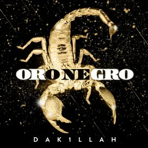Oro Negro (Single) - Dakillah