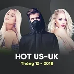 Nghe nhạc hay Nhạc Âu Mỹ Hot Tháng 12/2018 nhanh nhất