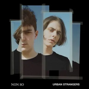 Non So (Single) - Urban Strangers