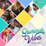 Nghe và tải nhạc Summer Vibes: Acoustic miễn phí