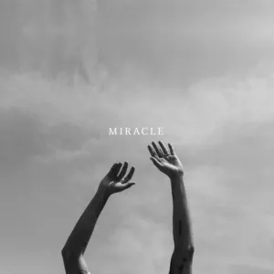 Miracle (Single) - Mosaic MSC
