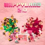 Nghe nhạc Happyland 2.0 - Jacin Trill