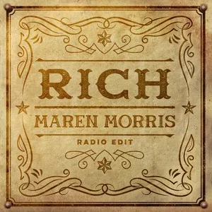 Rich (Radio Edit) (Single) - Maren Morris