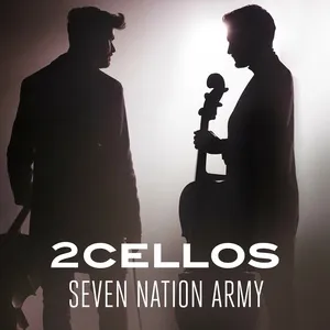 Seven Nation Army (Single) - 2CELLOS