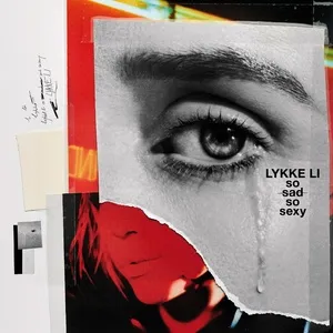 Sex Money Feelings Die (Single) - Lykke Li