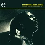 Nghe nhạc hay The Essential Billie Holiday: Carnegie Hall Concert Recorded Live online miễn phí