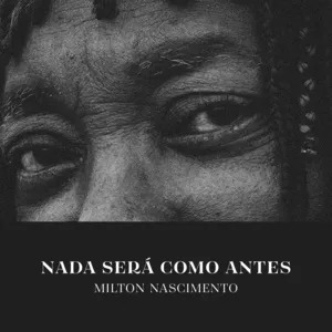 Nada Sera Como Antes (Acustico) (EP) - Milton Nascimento