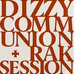 Communion + Rak Session (EP) - DizZy