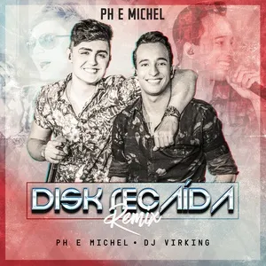 Disk Recaída (Dj Virking Remix) (Single) - PH e Michel