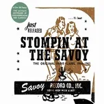 Tải nhạc Stompin' At The Savoy: The Original Indie Label, 1944-1961 - V.A