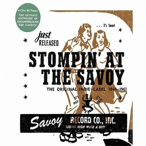Stompin' At The Savoy: The Original Indie Label, 1944-1961 - V.A