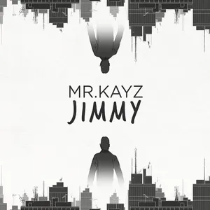 Jimmy (Single) - Mr Kayz