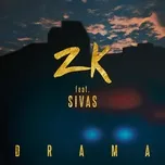 Drama (Single) - ZK, Sivas